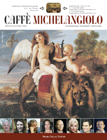 Caffè Michelangiolo - a. XXI, n. 1-3, a. XXII, n. 1-3, gennaio 2016 - dicembre 2017