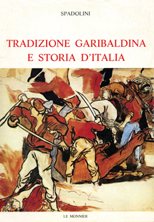 Tradizione garibaldina e storia d’Italia
