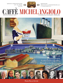 Caffè Michelangiolo - a. XVI, n. 3, settembre-dicembre 2011 / a. XVII, n. 1, gennaio-aprile 2012