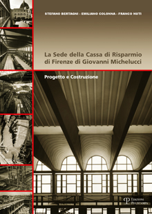 La Sede della Cassa di Risparmio di Firenze di Giovanni Michelucci