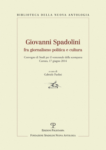 Giovanni Spadolini fra giornalismo politica e cultura