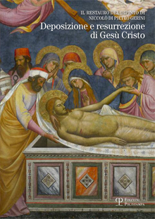 Il restauro del dipinto di Niccolò di Pietro Gerini ‘Deposizione e Resurrezione di Gesù Cristo’
