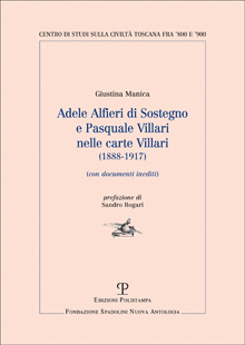 Adele Alfieri di Sostegno e Pasquale Villari nelle carte Villari (1888-1917)