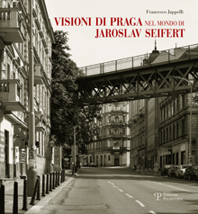Visioni di Praga nel mondo di Jaroslav Seifert