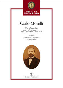 Carlo Morelli: un riformatore nell’Italia dell’Ottocento