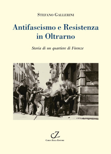 Antifascismo e Resistenza in Oltrarno