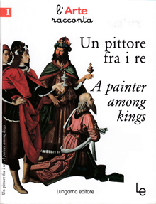 Un pittore fra i re / A painter among kings
