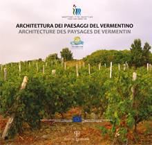 Architettura dei paesaggi del Vermentino / Architecture du paysage de Vermentino