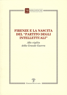 Firenze e la nascita del “Partito degli Intellettuali”