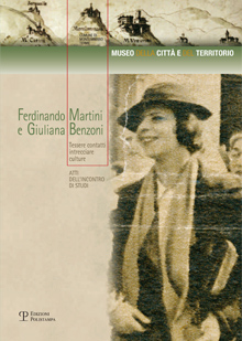 Ferdinando Martini e Giuliana Benzoni