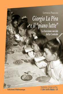 Giorgio La Pira e il “piano latte”