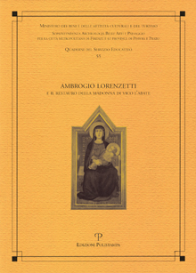 Ambrogio Lorenzetti e il restauro della Madonna di Vico l’Abate
