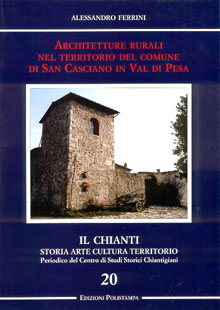Il Chianti. Storia, arte, cultura, territorio - n. 20