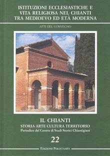 Il Chianti. Storia, arte, cultura, territorio - n. 22