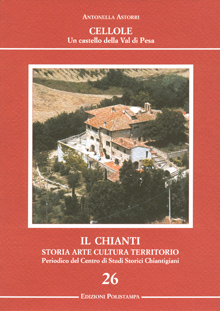 Il Chianti. Storia, arte, cultura, territorio - n. 26