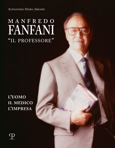 Fanfani, il professore. Al Palagio di Parte Guelfa libro sul centro medico