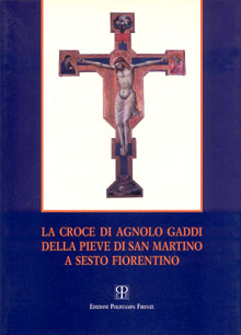 La croce di Agnolo Gaddi della Pieve di San Martino a Sesto Fiorentino