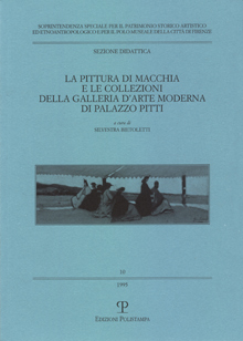 La pittura di macchia e le collezioni della Galleria d’Arte Moderna di Palazzo Pitti