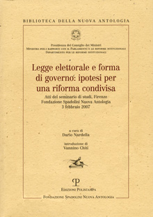 Legge elettorale e forma di governo: ipotesi per una riforma condivisa