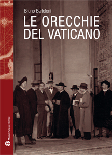 Vaticano. Corvi, spie e fughe documenti, Vatileaks è del 1943