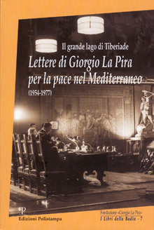 Lettere di Giorgio La Pira per la pace nel Mediterraneo