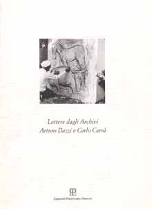 Lettere dagli Archivi Arturo Dazzi e Carlo Carrà