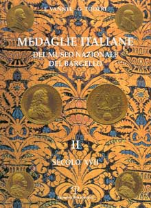 Medaglie italiane del Museo Nazionale del Bargello II°