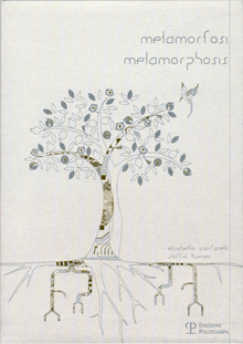 Metamorfosi / Metamorphosis