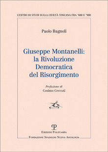 Giuseppe Montanelli: la Rivoluzione Democratica del Risorgimento