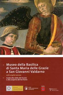 Museo della Basilica di Santa Maria delle Grazie a San Giovanni Valdarno