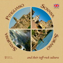 Pitigliano, Sovana, Sorano, Saturnia and their tuff-rock cultures