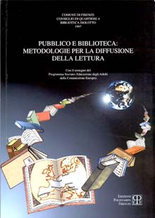 Pubblico e biblioteca: metodologie per la diffusione della lettura
