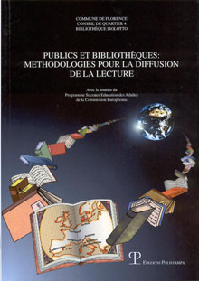Publics et bibliothèques: methodologies pour la diffusion de la lecture