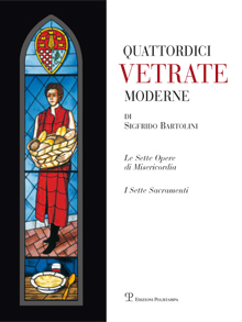 Quattordici vetrate moderne di Sigfrido Bartolini nella chiesa dell’Immacolata a Pistoia