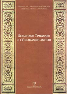 Sebastiano Timpanaro e i Virgilianisti antichi
