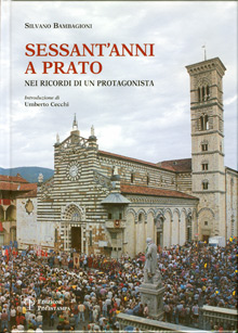 Sessant’anni a Prato