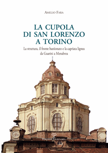 La cupola di San Lorenzo a Torino