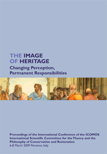 The Image of Heritage. Changing Perception, Permanent Responsibilities