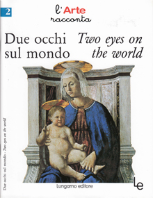 Due occhi sul mondo / Two eyes on the world