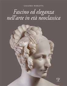 Fascino ed eleganza nell’arte in età neoclassica / Fascination and elegance in neoclassical art